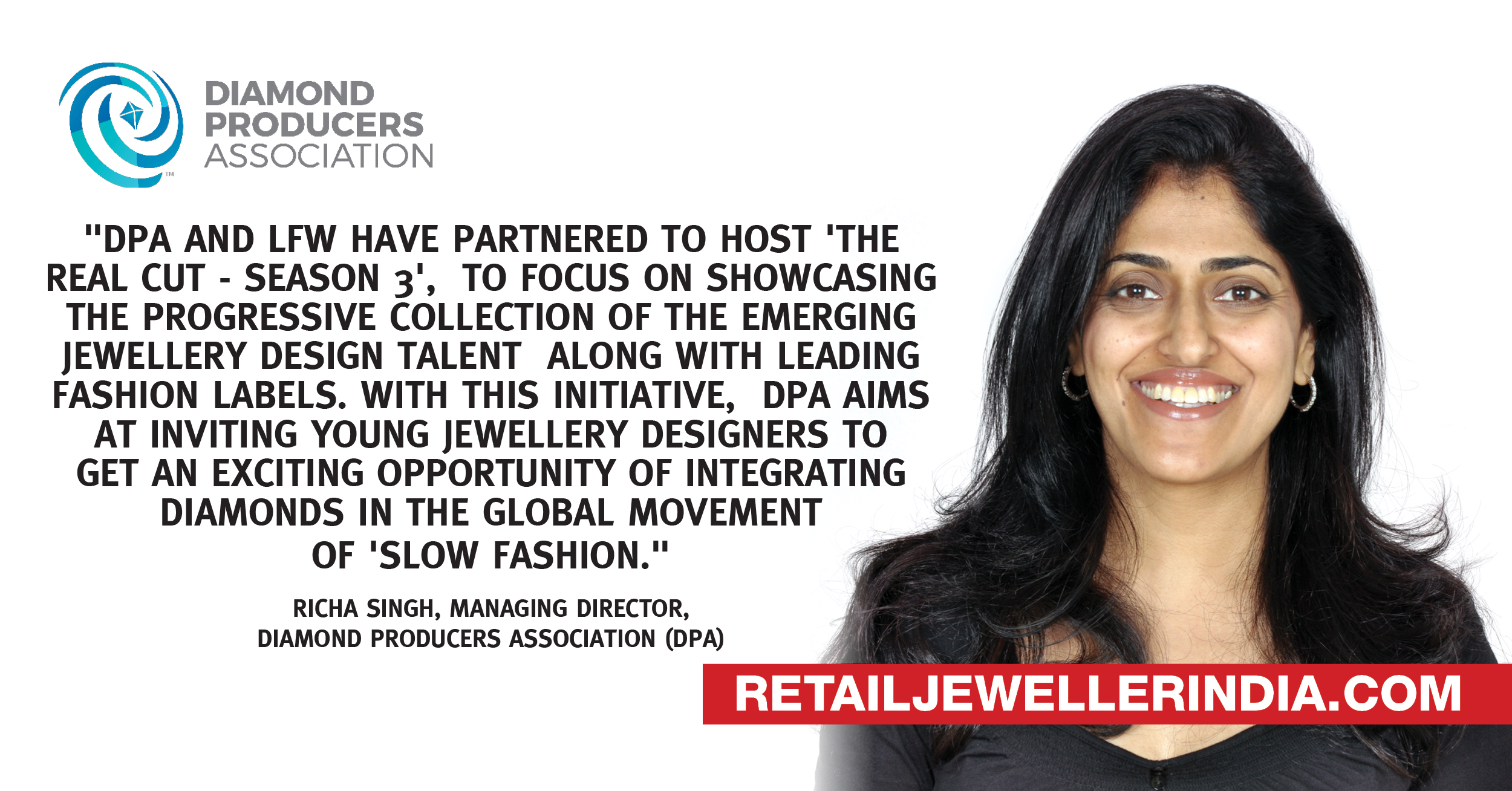 Quote- Richa Singh, Diamond Producers Association