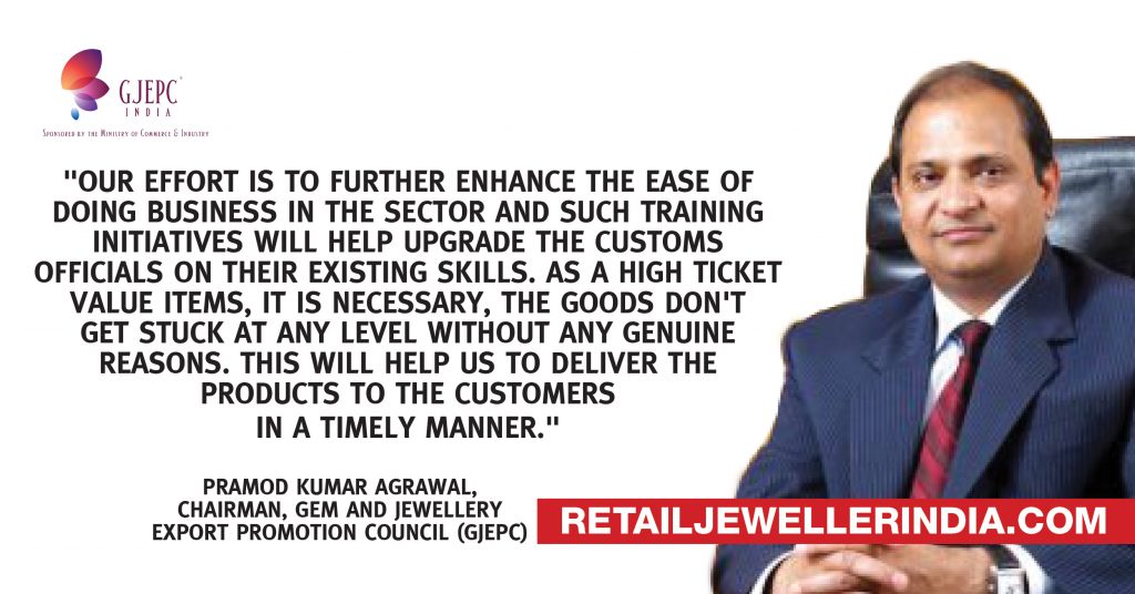 Quote-Pramod Agrawal, Chairman, GJEPC