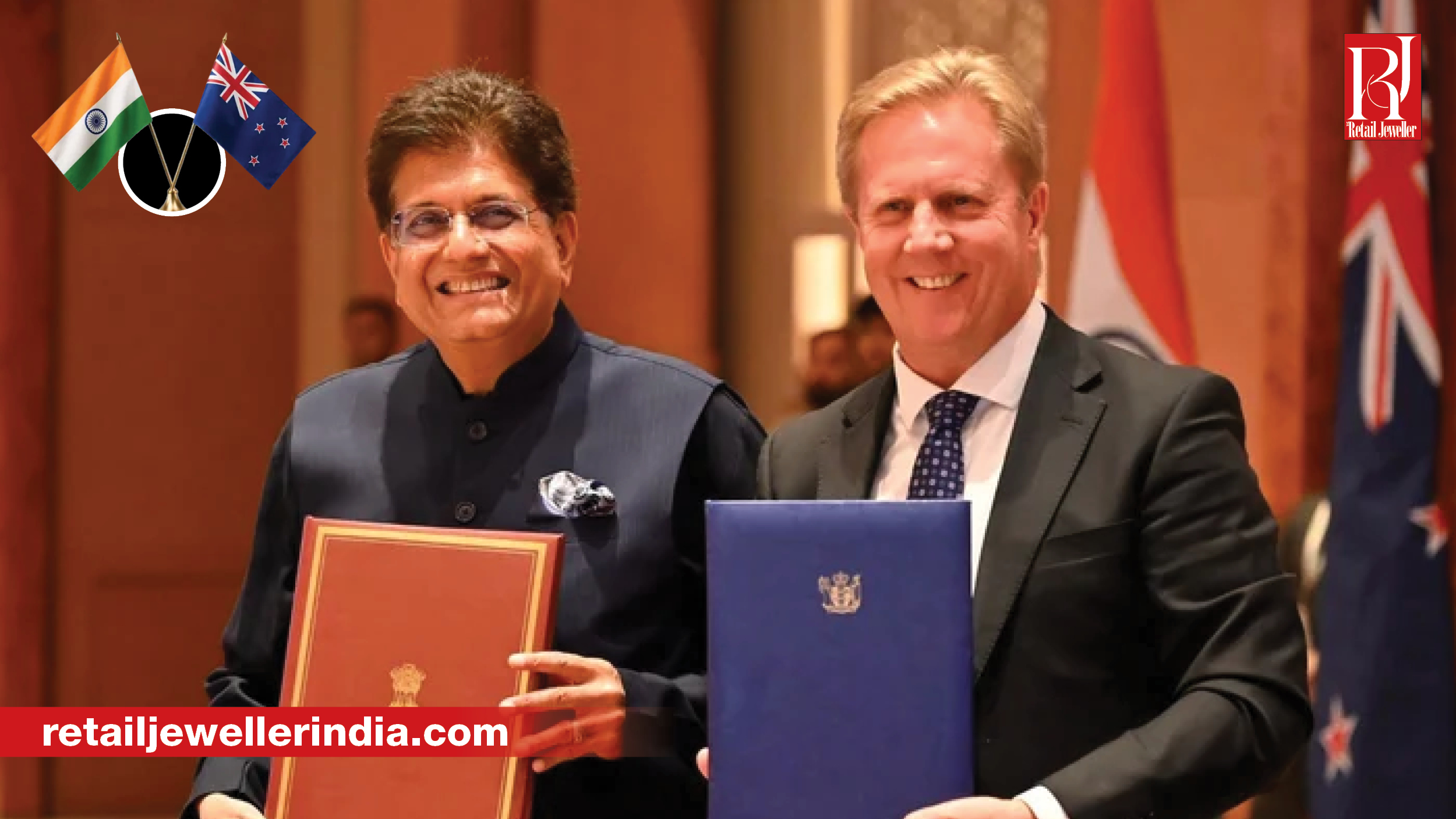 India’s gems and jewellery industry is set to make incremental yet strategic gains from the newly signed India-New Zealand Free Trade Agreement