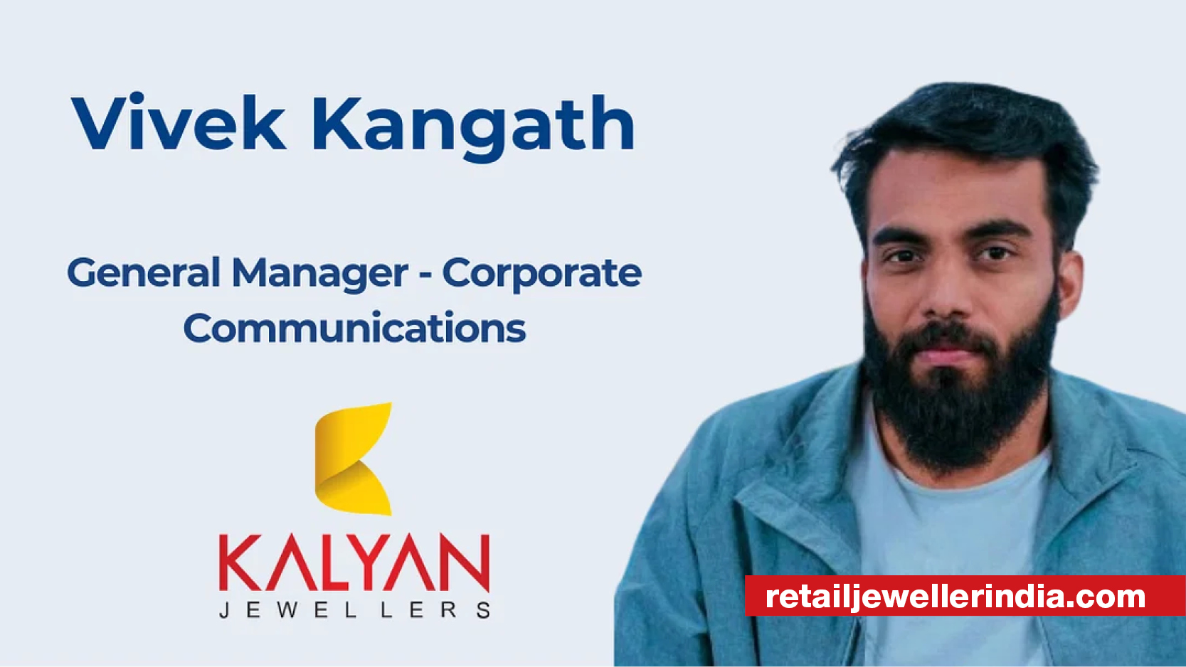 Kalyan Jewellers India appoints Vivek Kangath as general manager of corporate communications