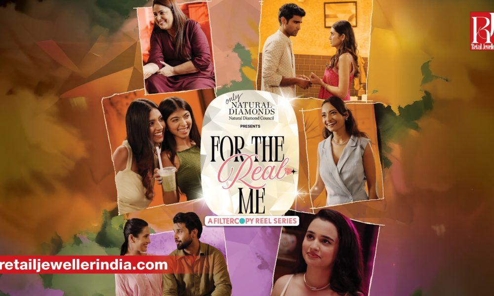 The Natural Diamond Council (NDC) has introduced ‘For The Real Me’, a digital series that promotes natural diamond jewellery by leading retailers