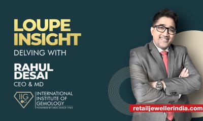 Rahul Desai launches "Loupe Insight - Delving with Rahul Desai" podcast for the Gem and Jewelry Industry 