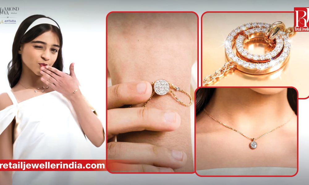 Antara Jewellery has unveiled the 2026 edition of its ‘Diamond Diva’ campaign