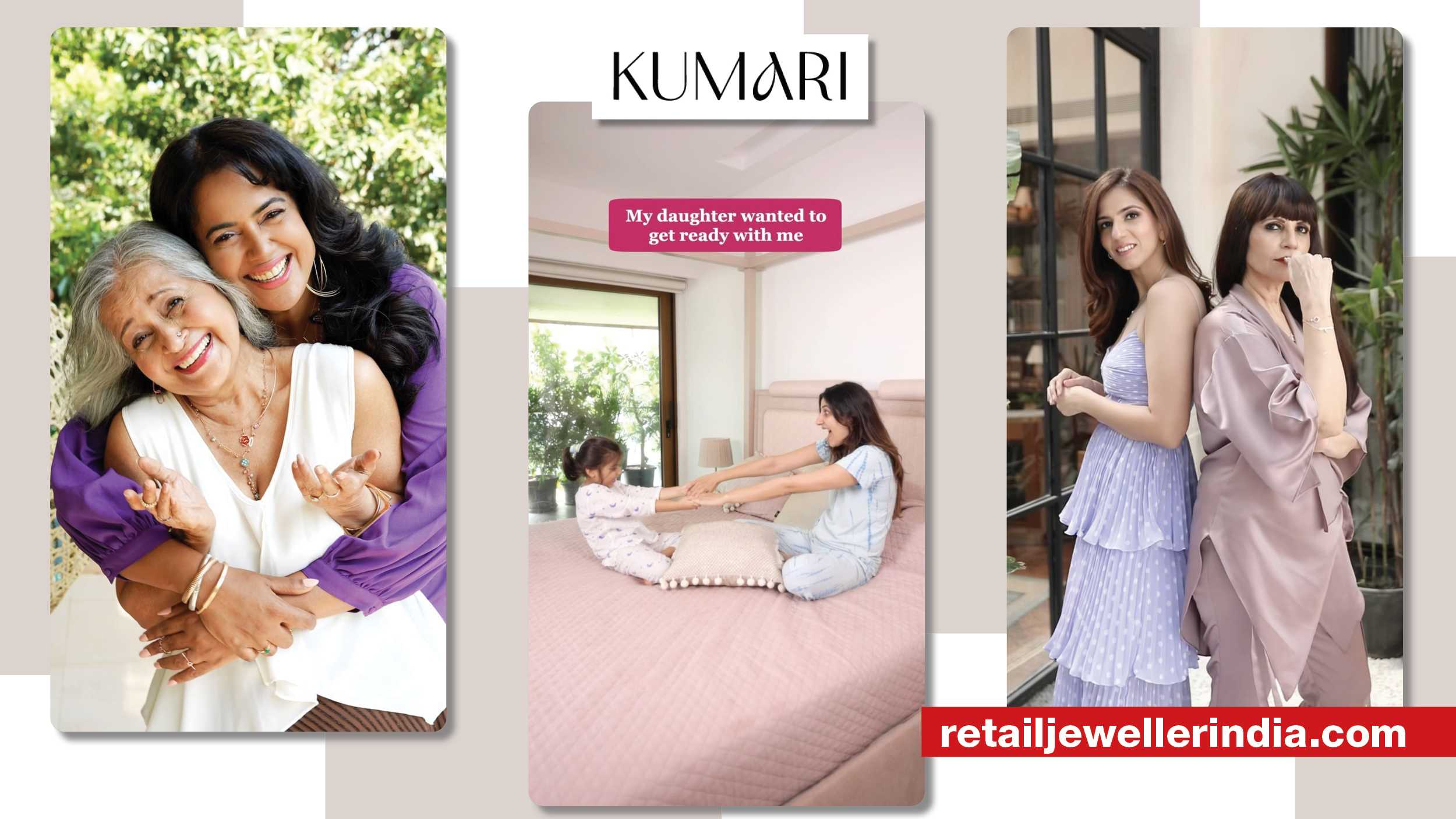 Kumari Fine Jewellery’s Mothers’ Day reels bring out inspiring mother-daughter bonds 