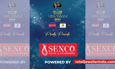 Senco Gold and Diamonds associates with Miss Assam 2024 to leverage North-east market